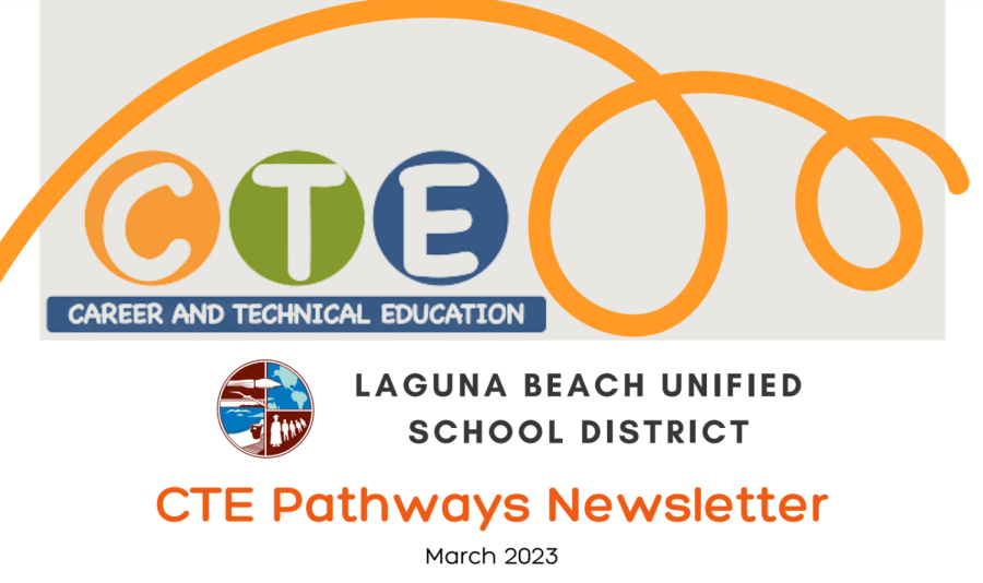 LBUSD CTE Pathway March 2023 Newsletter